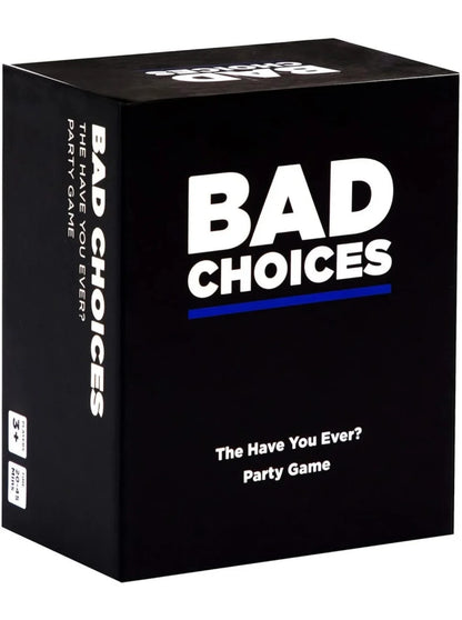Bad Choices – The Hilarious “Have You Ever?” Party Game for Adults